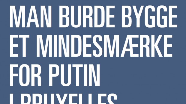 Ebog fra RÆSON:Man burde bygge et mindesmærke for Putin i Bruxelles