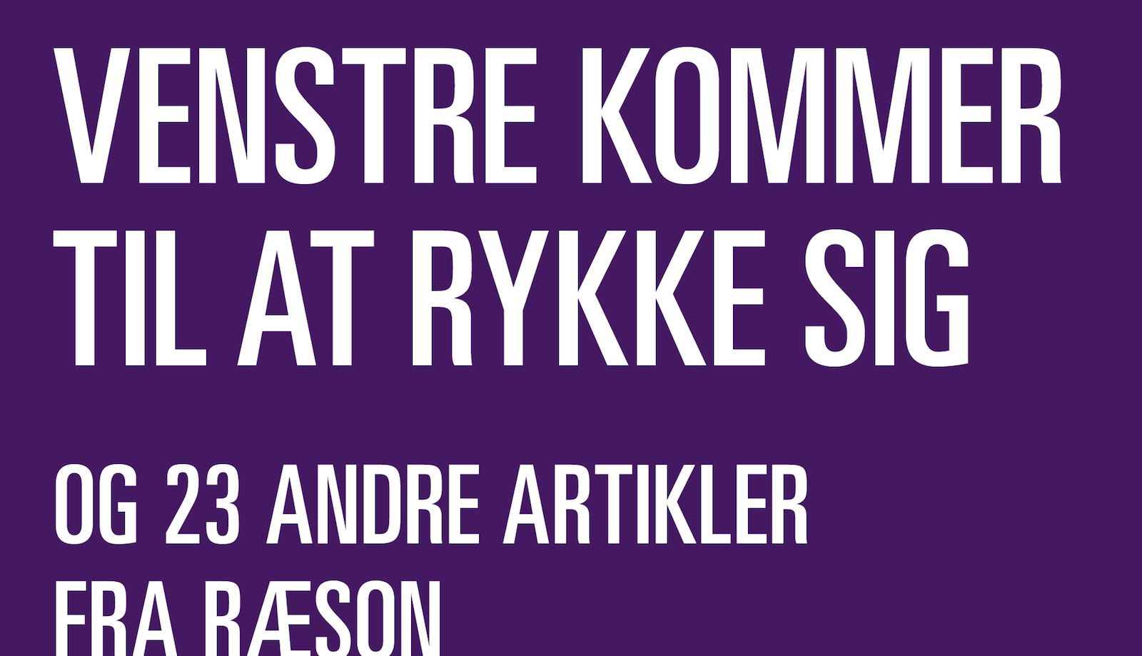 Ny ebog [download for abonnenter]: Venstre kommer til at rykke sig
