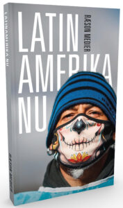 Udgivet nu: “Latinamerika Nu” – køb den direkte fra os i dag og få den med det samme