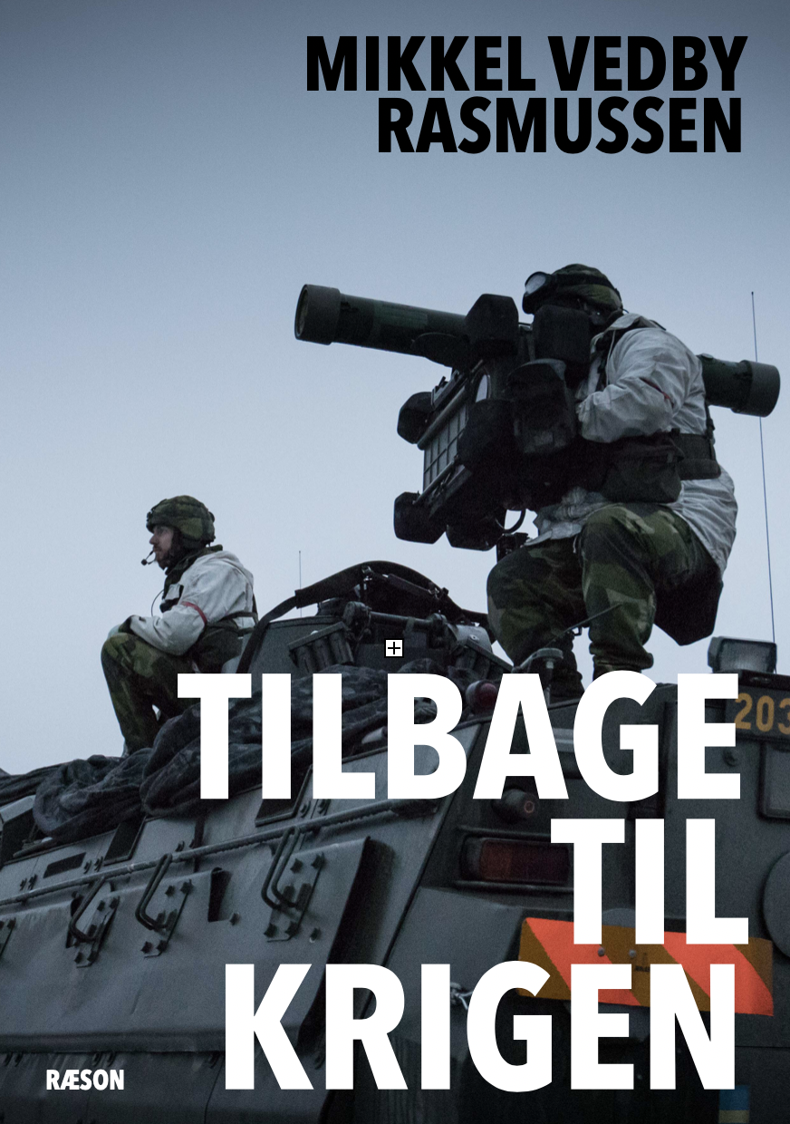 Ny bog på vej af Mikkel Vedby Rasmussen: Tilbage til krigen