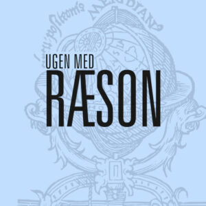 Premiere: Ugen med RÆSON